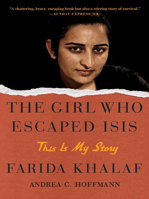 Title details for The Girl Who Escaped ISIS by Farida Khalaf - Wait list